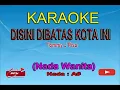 Karaoke Disini Dibatas Kota Ini Nada Wanita || Tommy J Pisa (Karaoke Live Keyboard Tanpa Vokal)