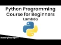 Python Programming Course for Beginners Lambda Function