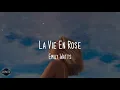 Emily Watts - La Vie En Rose (Lyrics) | Hold me close and hold me fast