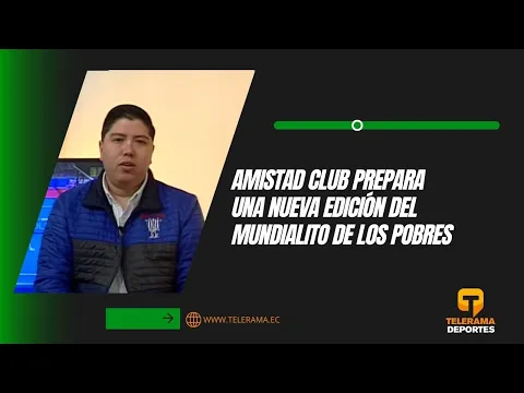 Amistad Club prepara una nueva edición del mundialito de los pobres