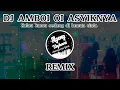 Download Lagu DJ AMBOI ASYIKNYA REMIX | AMBOI ASYIKNYA KALAU KAMU SEDANG DI LANDA CINTA - AGENG KEYBOARD