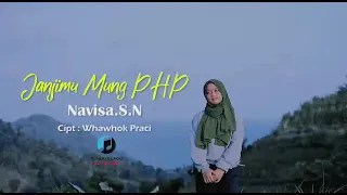 Download JANJIMU MUNG PHP - Navisa. S.N | Cipt. Whawhok Praci (Official Music Video) MP3