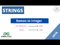 Roman to Integer Live Coding Intuition explained Solution in Java