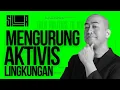 Download Lagu MENGURUNG AKTIVIS LINGKUNGAN