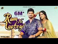 Lagu Ram Ne Lootegi (Official Video) Masoom Sharma|Anjali 99|Pranjal Dahiya |Aman Jaji|New Haryanvi Songs