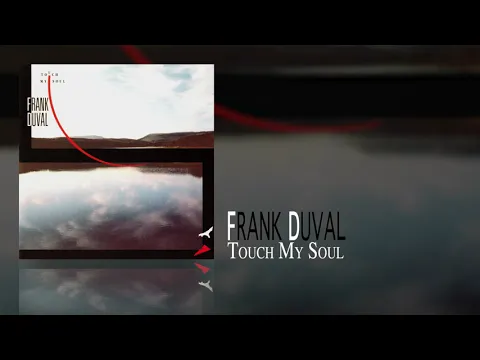 Download MP3 Frank Duval - Touch My Soul