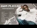 Download Lagu AKON MIX 2025 | Top 20 AKON Best Songs | Greatest Hits Full Album