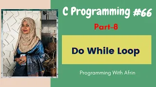 C Programming bangla tutorials Do While Loop Part-8