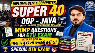 OOP WITH JAVA SUPER 40 MIMP FOR GTU EXAM DIPLOMA SEM 4 COMPUTER GTU MIMP
