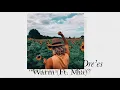 Dre'es - Warm (Ft. Mia)