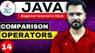 Java tutorial in Hindi for beginners Comparison Operators Comparison Operators in JAVA