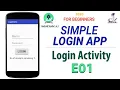 Simple Login App Tutorial for Beginners E01 - Login Activity Using Android Studio 3 6 3 NEW
