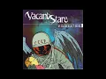 Vacant Stare - Patience