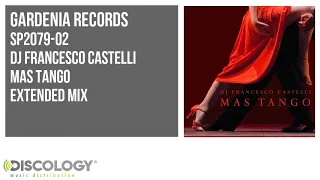 dj francesco castelli mas tango extended mix sp2079