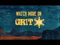 Watch More on Grit Xtra