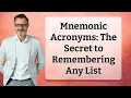 Mnemonic Acronyms The Secret to Remembering Any List