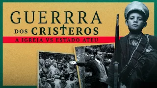A guerra dos Cristeros | Uma perseguição esquecida