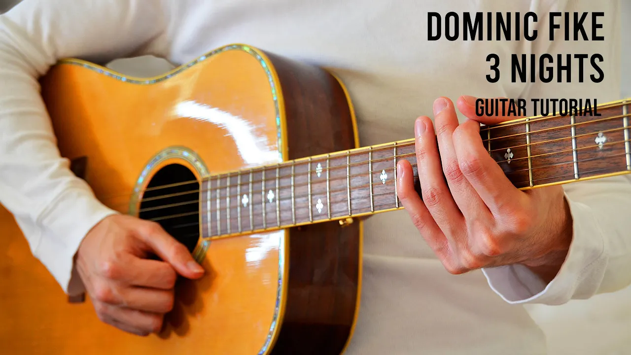 Dominic Fike – 3 Nights EASY Guitar Tutorial With Chords / Lyrics