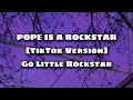 Download Lagu Sales - Pope is a Rockstar [Tiktok Version] || go little rockstar