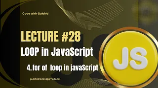 JavaScript Lecture - Loops for of Loop in JavaScript