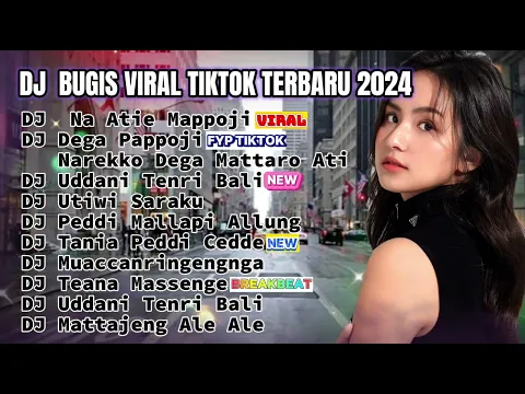 Download MP3 Dj TikTok Viral  Bugis Terbaru 2024 - DJ Na Atie Mappoji  | DJ VIRAL TERBARU 2024 FULL BASS