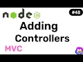 Adding Controller C - NodeJS Hindi Coding Scenes