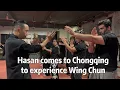 Lagu American YouTuber Hasan visited Chongqing to experience Chinese kung fu.#martialarts #wingchun