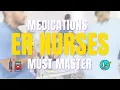 Medications New Emergency Nurses Must Know