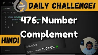 476 Number Complement Bit Manipulation Leetcode Daily Challenge DSA Hindi