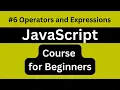 JavaScript Operators and Expressions - JavaScript Tutorial in Hindi