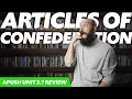The ARTICLES of CONFEDERATION APUSH Review Unit 3 Topic 7 3 7 Period 3 1754-1800
