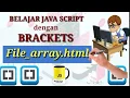 Dasar Pemrograman Javascript Bracket Membuat File - array html