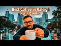Best Coffee In Raleigh North Carolina