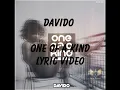 Davido One Of a Kind Lyrics On Screen