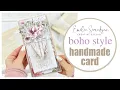 How to Make a Boho Style Card
