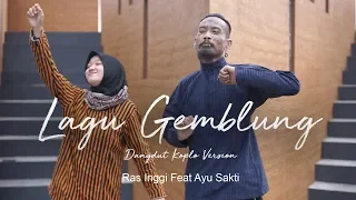 lagu gemblung ras inggi fly away feat ayu sakti official dangdut version