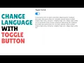 Change Language With Toggle Button Toggle Button Change Language Html and Js By zainXpert