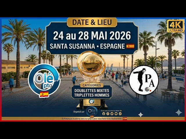 Petanque Academy Live 12 Triples final, 5th Santa Susanna Bol d'Or 2026, streamed live by Petanque Academy Live