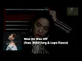 Awich - Wax On Wax Off (feat. A$AP Ferg & Lupe Fiasco) [LYRICS]