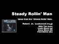 Steady Rollin' Man - Robert Jr  Lockwood