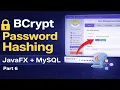 Part 6 User Management System in JavaFX MySQL BCrypt Password Hashing Secure Storage