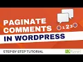 How To Paginate Comments In WordPress