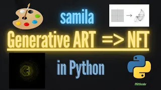 Python Tutorial for Generative ART NFT Art in Python using samila