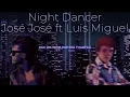 Night Dancer Luis Miguel Ft José José IA COVER