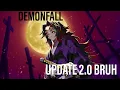 Demonfall Update 2 0 Moment