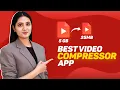 How To Compress Without Losing Quality on Mobile Best Compressor Apps For Android 2023