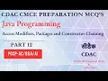 CDAC Java Programming CMCE MCQs Access Modifiers Packages and Constructor Chaining Part 12