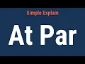 Understanding How At Par Works With Examples
