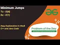 Minimum Jumps GFG POTD C Java Code Kar Lo
