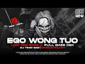 Download Lagu DJ TRAP SAD EGO WONG TUO BASS PANJANG LAGU SAD VIRAL TERBARU - RNH MUSIC OFFICIAL